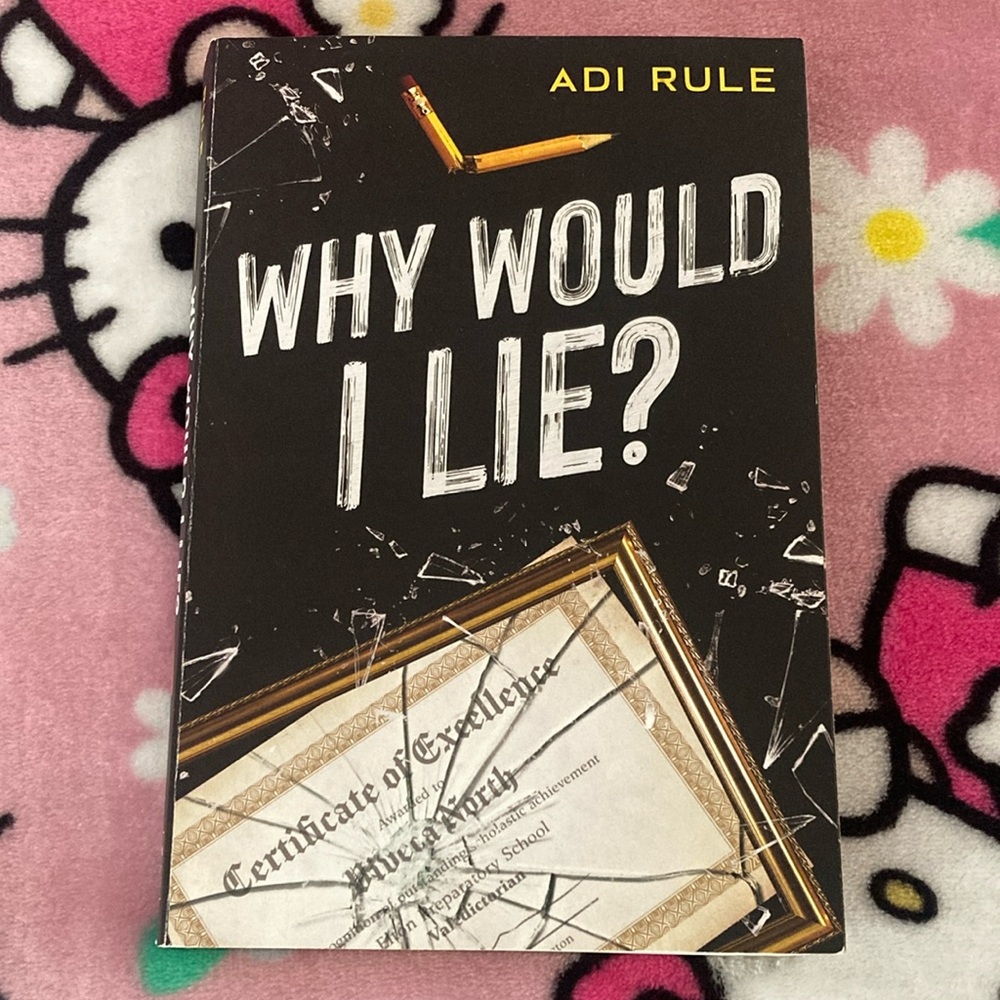 Why Would I Lie? Book by Adi Rule